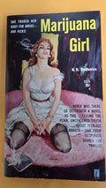 Beacon Books No. B328, 1960 Marijuana Girl by N. R. de Mexico, pseudonym of Robert Campbell Bragg