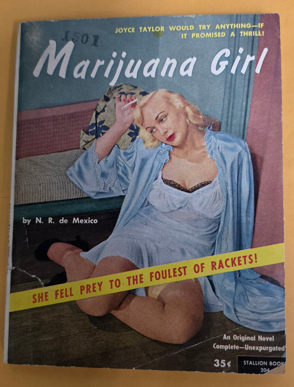 Stallion Books #204 Marijuana Girl pseudonymous author "N.R. De Mexico." 1951